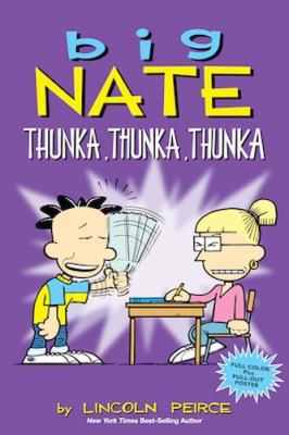 Big Nate : thunka, thunka, thunka