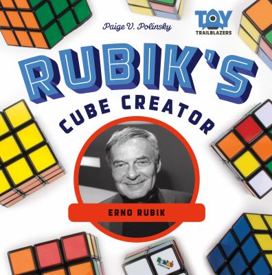 Rubik's cube creator  : Erno Rubik