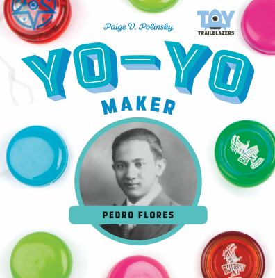 Yo-Yo maker  : Pedro Flores