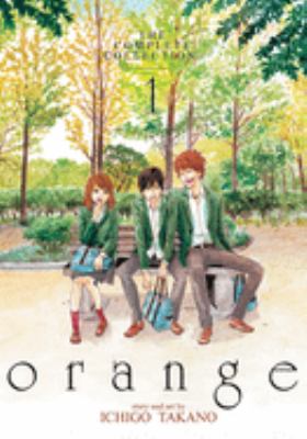 Orange : the complete collection vol 1-3. 1 /