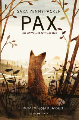 Pax : Una historia de paz y amistad.