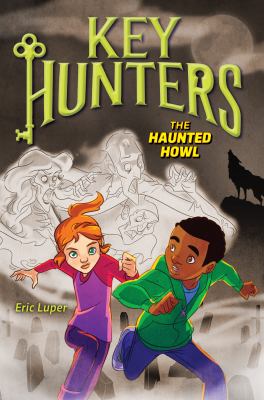 Key hunters : The haunted howl