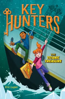 Key hunters : The titanic treasure