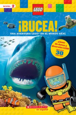 ¡Bucea! : una aventura LEGO en el mundo real