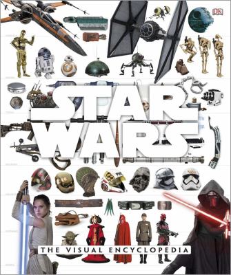 Star Wars : the visual encyclopedia