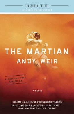 The Martian : classroom edition - a novel