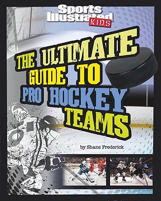 The ultimate guide to pro hockey teams