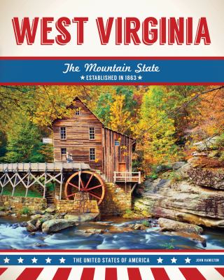 West Virginia : the Mountain State