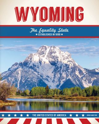 Wyoming : the Equality State