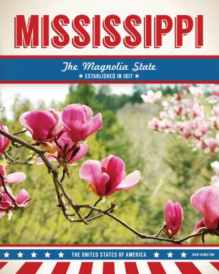 Mississippi : the Magnolia State