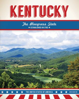 Kentucky : the Bluegrass State