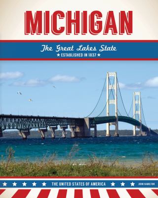 Michigan : the Great Lakes State