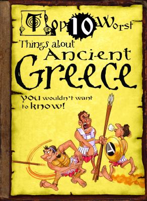 Top 10 worst things about Ancient Greece you wouldn't want to know!