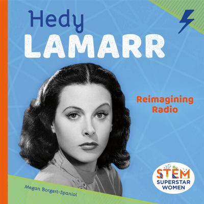 Hedy Lamarr : reimagining radio