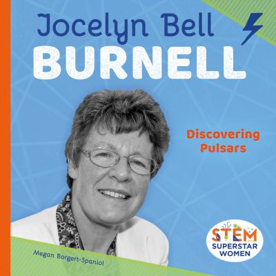 Jocelyn Bell Burnell : discovering pulsars