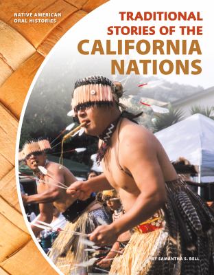 Traditional stories of the California nations