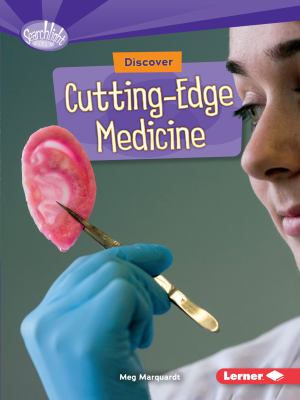 Discover cutting-edge medicine