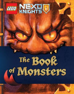 The book of monsters : Lego Nexo: Knights