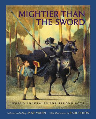 Mightier than the sword : world folktales for strong boys