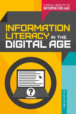 Information literacy in the digital age