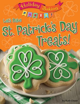 Let's bake St. Patrick's Day treats!