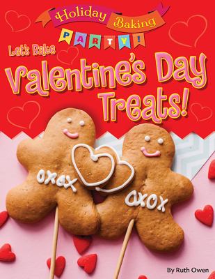 Let's bake Valentine's Day treats!