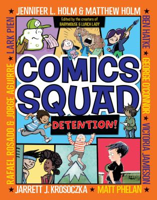 Comics Squad. : Detention. Detention! /