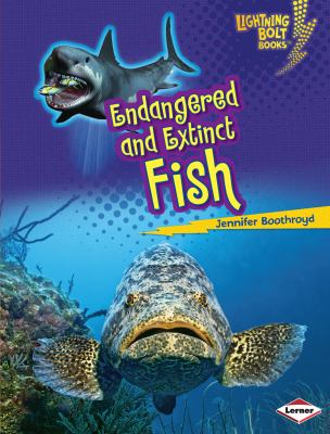 Endangered and extinct fish