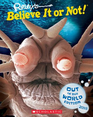 Ripley's believe it or not! : out of this world edition, 2018