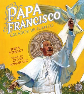 Papa Francisco : creador de puentes