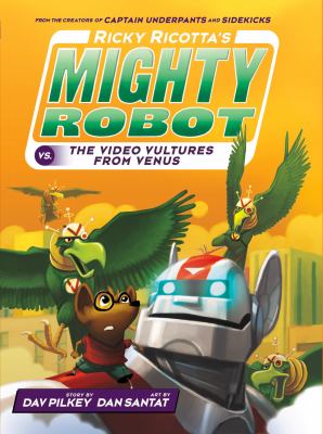 Ricky Ricotta's mighty robot vs. the voodoo vultures from Venus