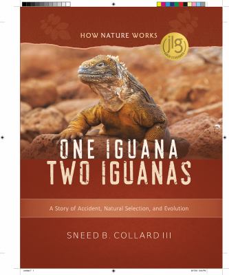 One iguana, two iguanas : a story of accident, natural selection, and evolution