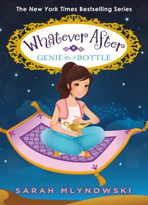 Whatever after : genie in a bottle