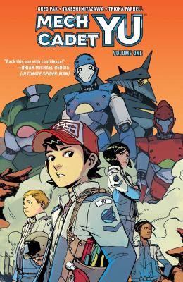 Mech cadet Yu : volume one. Volume one /