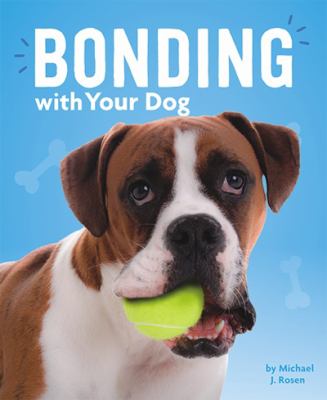 Bonding with your dog
