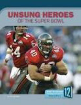 Unsung heroes of the super bowl