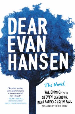 Dear Evan Hansen : the novel