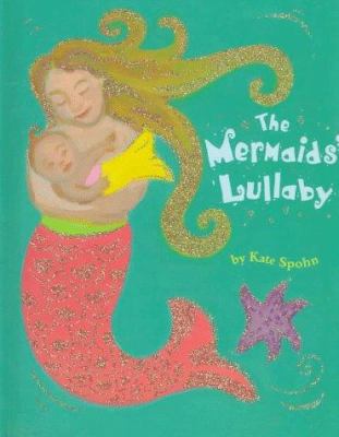 The mermaid's lullaby