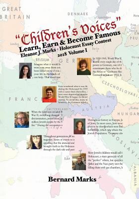 Children's voices: learn, earn & become famous : Eleanor J. Marks - Holocaust essay contest 2018 Vol 1