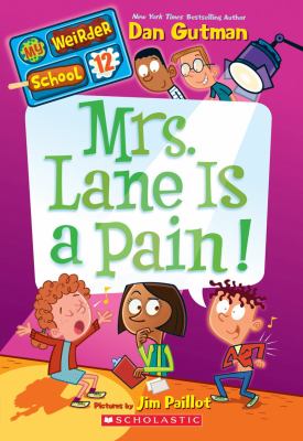 Mrs. Lane is a pain!