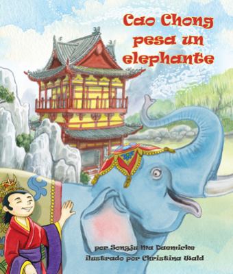 Cao Chong weighs an elephant