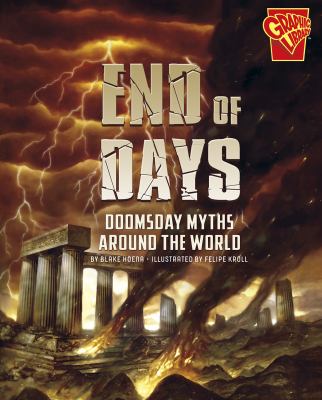 End of days : doomsday myths around the world