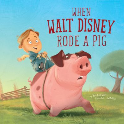 When Walt Disney rode a pig