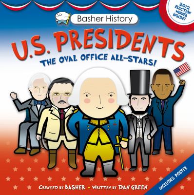 U.S. Presidents : the Oval office all-stars!