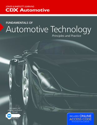 Fundamentals of automotive technology : principles and practice