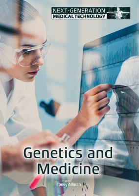 Genetics and medicine