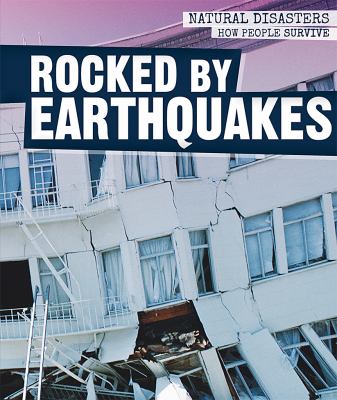 Rocked by earthquakes