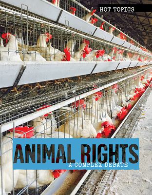Animal rights : a complex debate