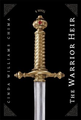 The warrior heir : Heir chronicles bk 1