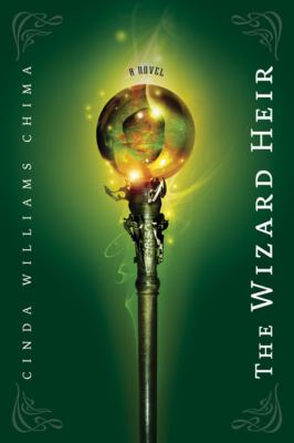 The wizard heir : Heir chronicles bk 2